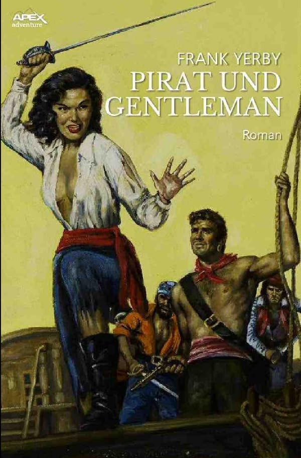 PIRAT UND GENTLEMAN: Ein Abenteuer-Roman Action & Adventure