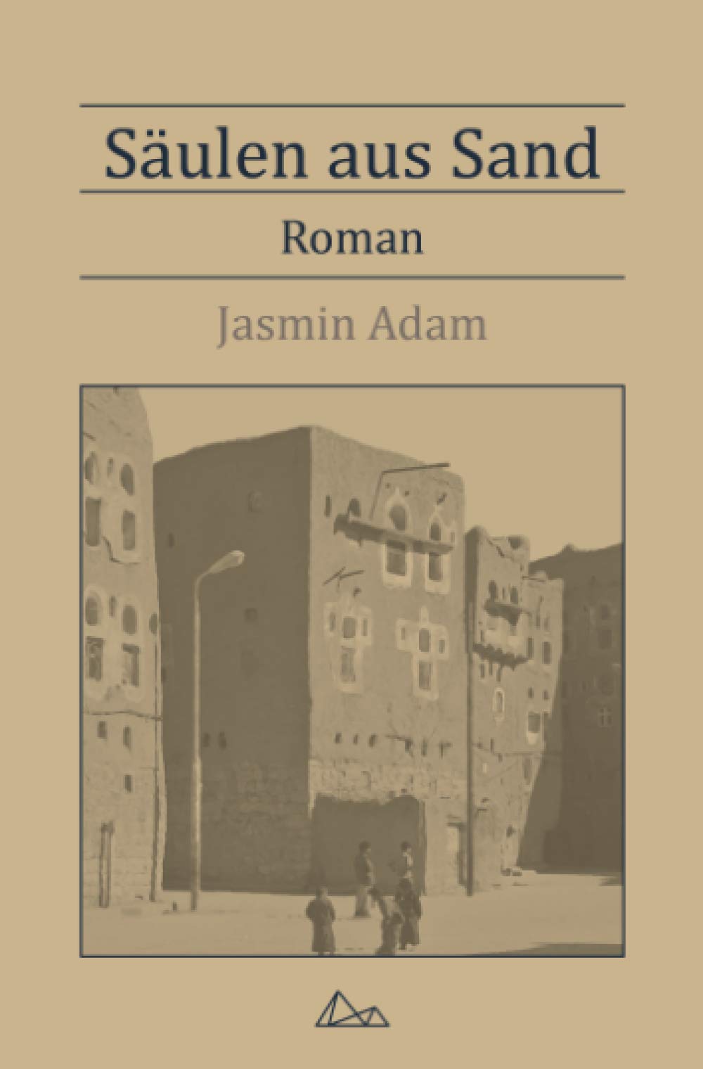 Säulen aus Sand: Roman (Softcover) Social Sciences