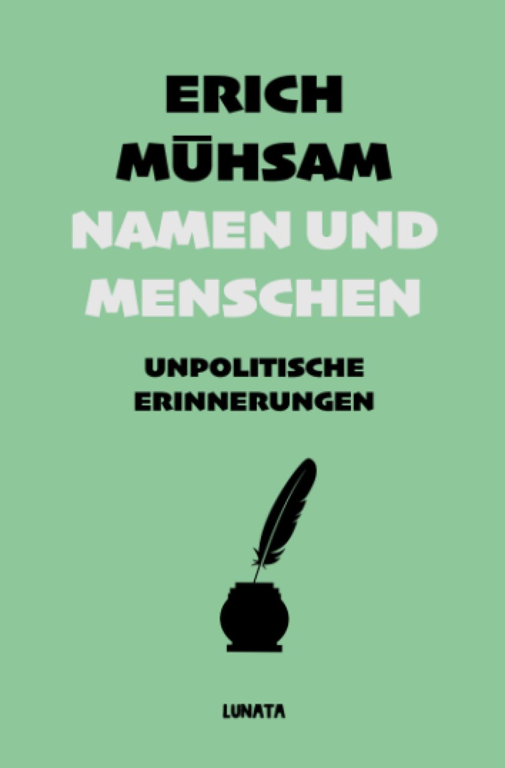 Namen und Menschen: Unpolitische Erinnerungen Classics