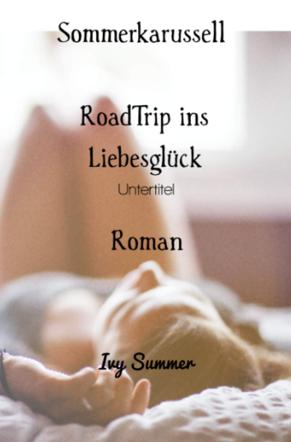 Sommerkarussell: Road Trip ins Liebesglück Contemporary literature