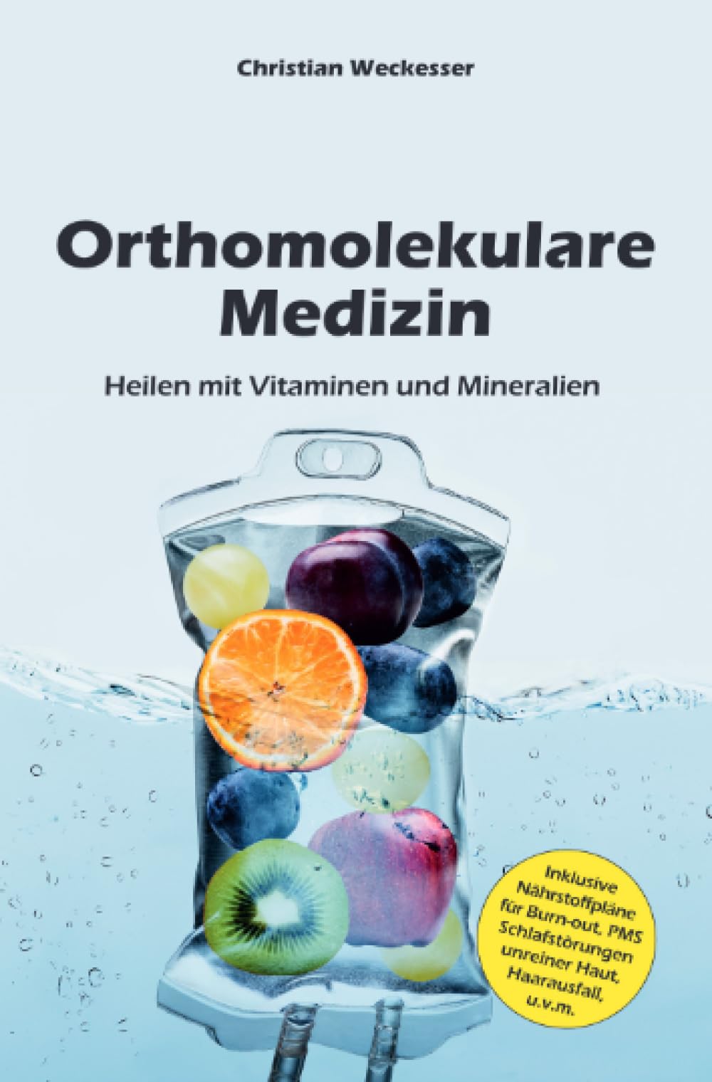 Orthomolekulare Medizin: Heilen mit Vitaminen und Mineralien Health, Nutrition & Fitness