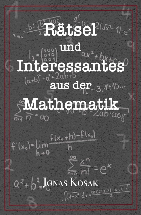 Rätsel und Interessantes aus der Mathematik Leisure & Fun