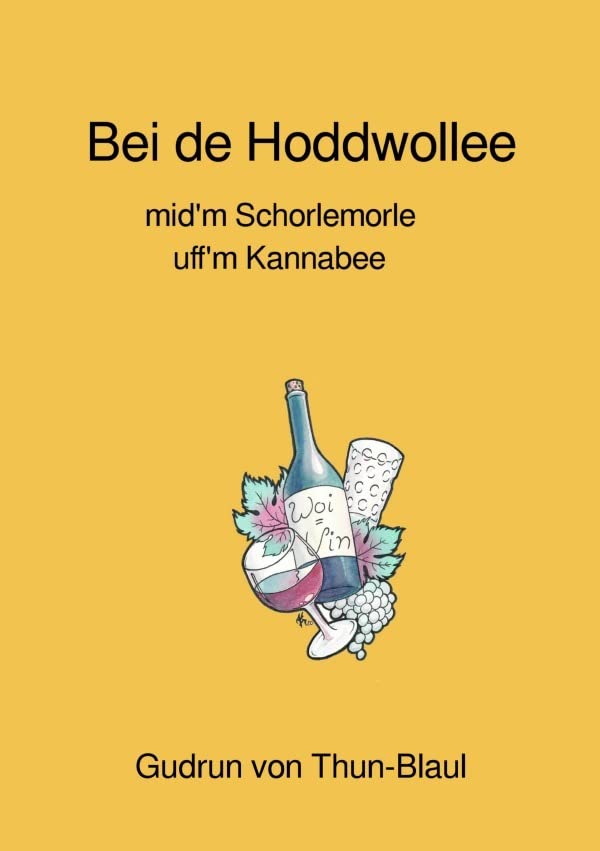 Bei de Hoddwollee: mid'm Schorlemorle uff'm Kannabee book
