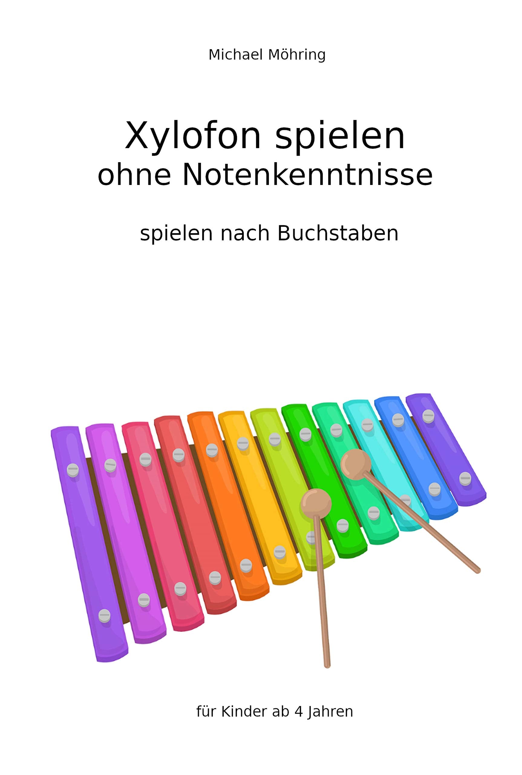 Xylofon spielen ohne Notenkenntnisse: spielen nach Buchstaben Sheet Music