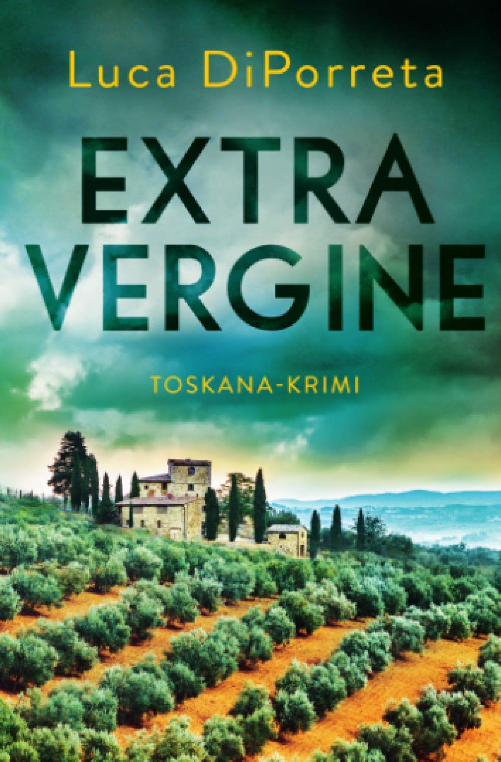Extra Vergine: Ein Toskana-Krimi Contemporary literature