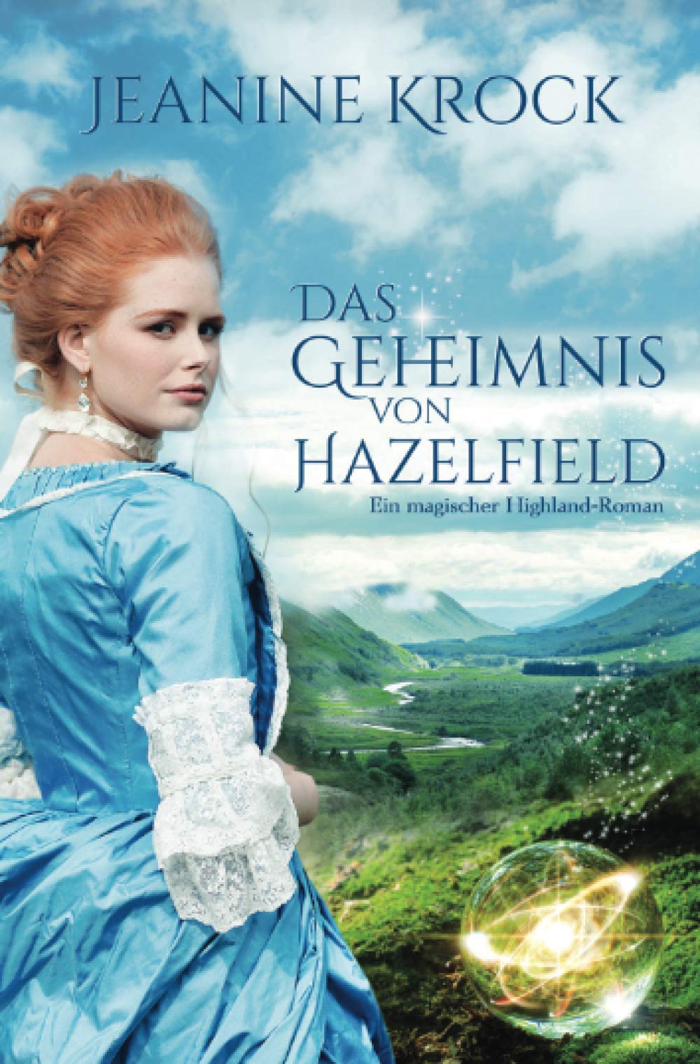 Das Geheimnis von Hazelfield: Ein magischer Highland-Roman Contemporary literature