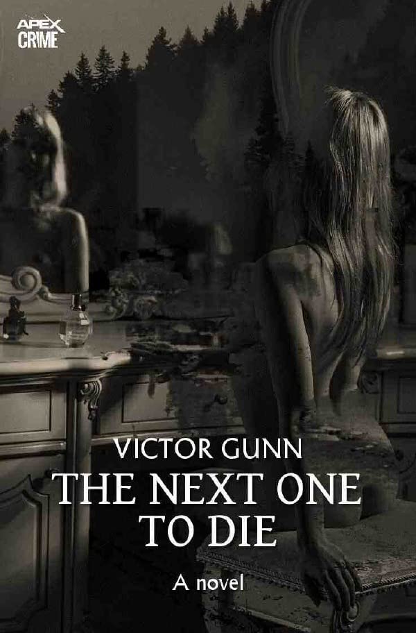THE NEXT ONE TO DIE (English Edition): The crime classic! Classics