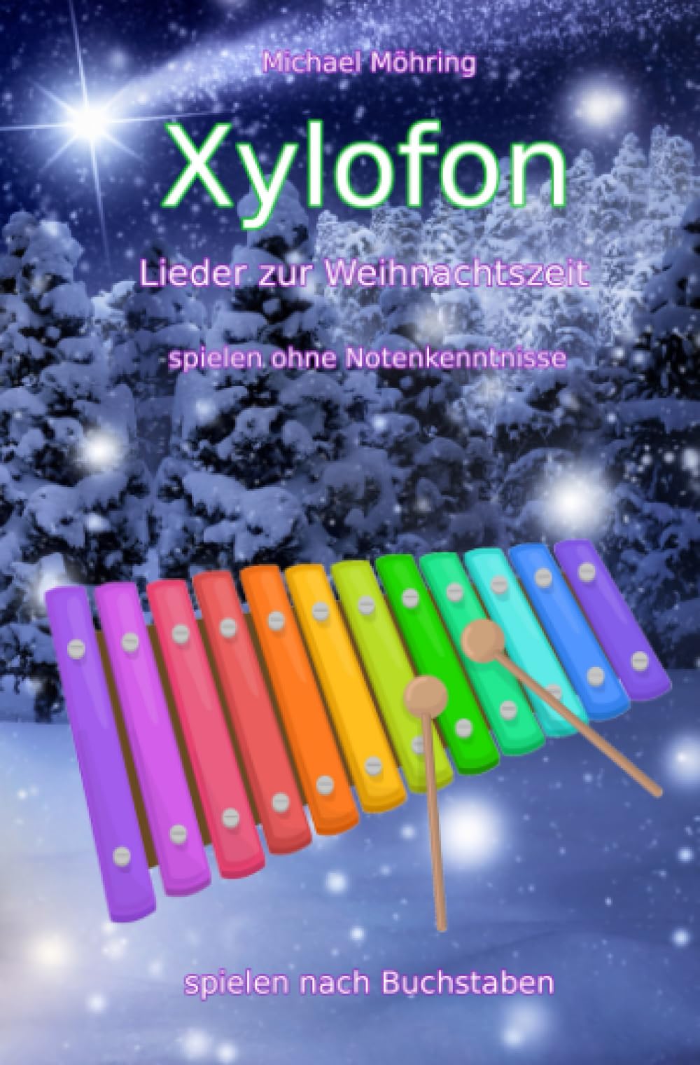 Xylofon – Lieder zur Weihnachtszeit: spielen ohne Notenkenntnisse Sheet Music
