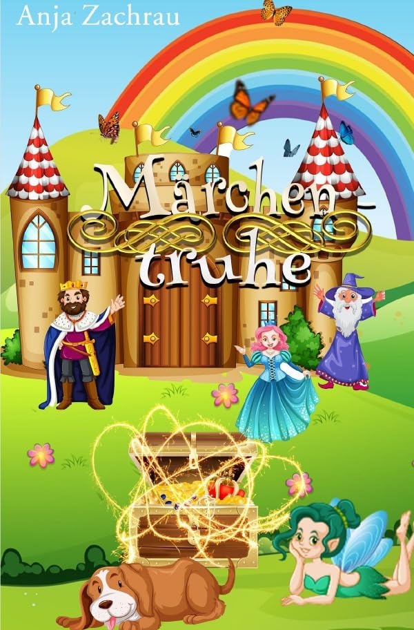 Märchentruhe: Kunterbunte Märchenwelt Non-fiction