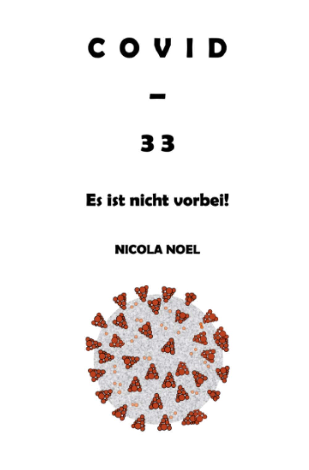Covid - 33: Es ist nicht vorbei! Contemporary literature