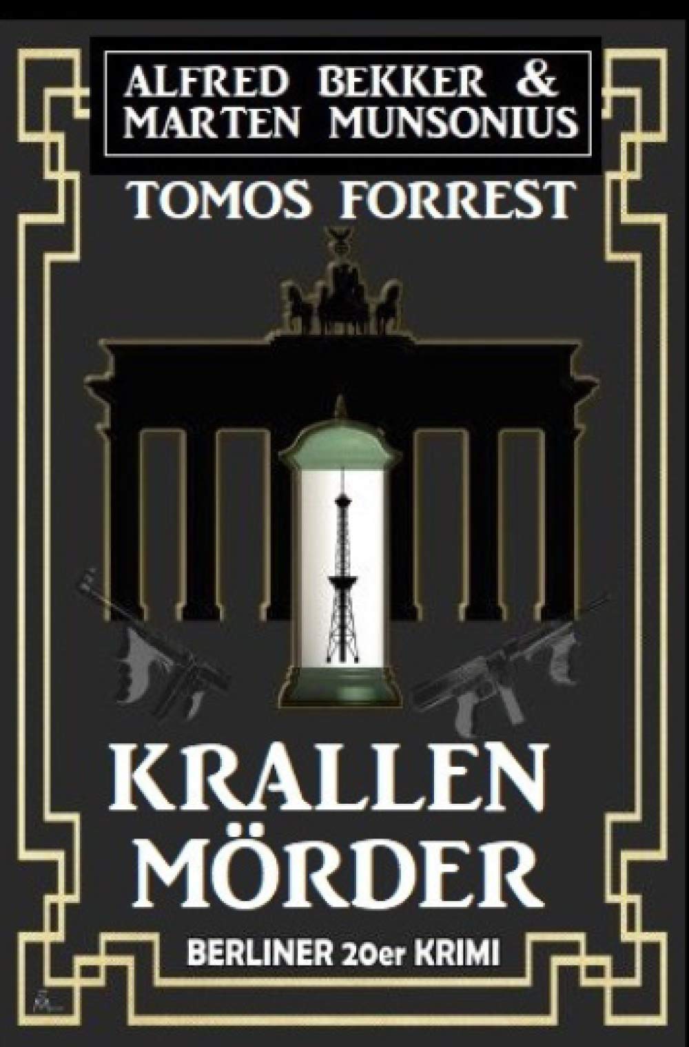 Krallenmörder: Berliner 20er Krimi Contemporary literature
