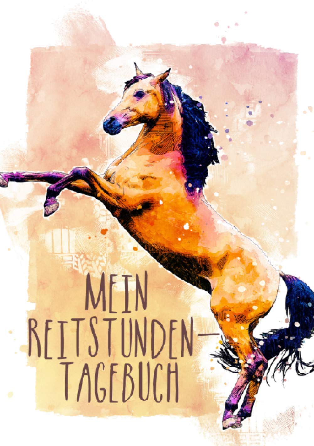 Mein Reitstunden-Tagebuch: Pferde Tagebuch | Reittagebuch | Reitertagebuch | Trainingstagebuch Reiter | Trainingsbuch Reiten Living & Furnishing