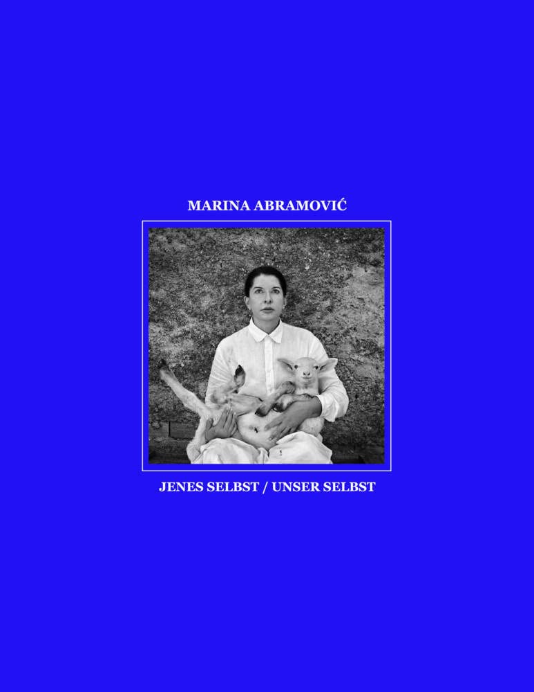 Marina Abramovic. Jenes Selbst - Unser Selbst Film, Art & Culture