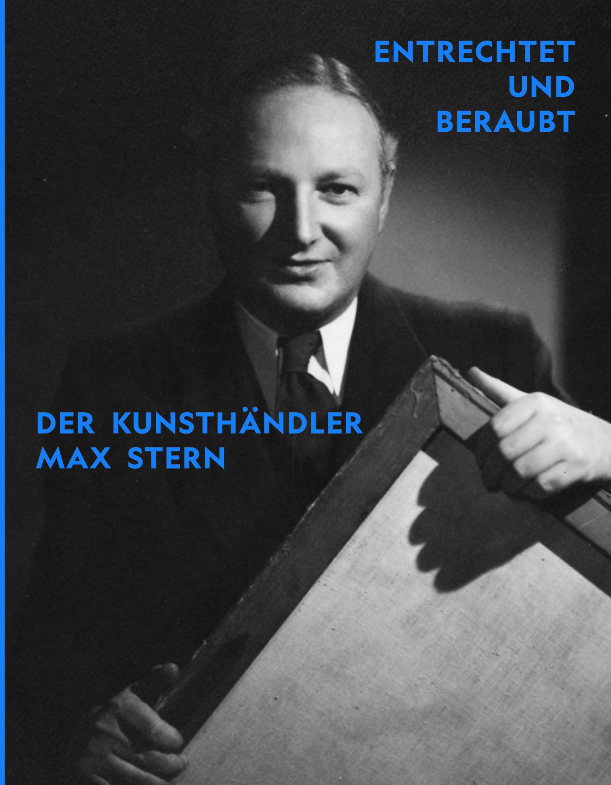 Entrechtet und beraubt. Der Kunsthändler Max Stern Film, Art & Culture