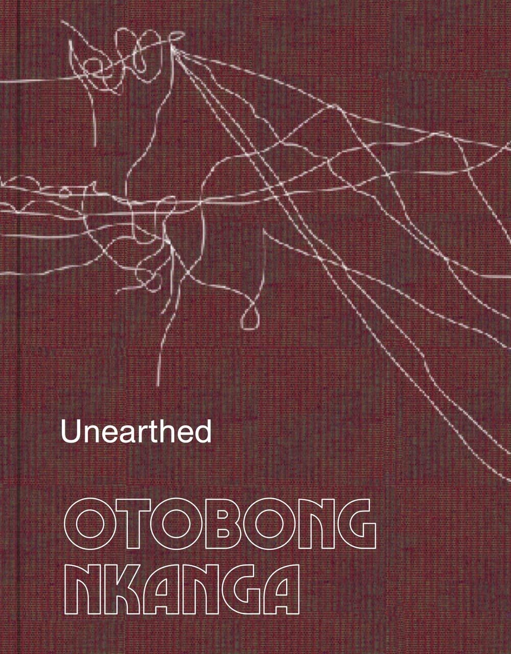 Otobong Nkanga. Unearthed: Ausst. Kat. Kunsthaus Bregenz 2022 Film, Art & Culture