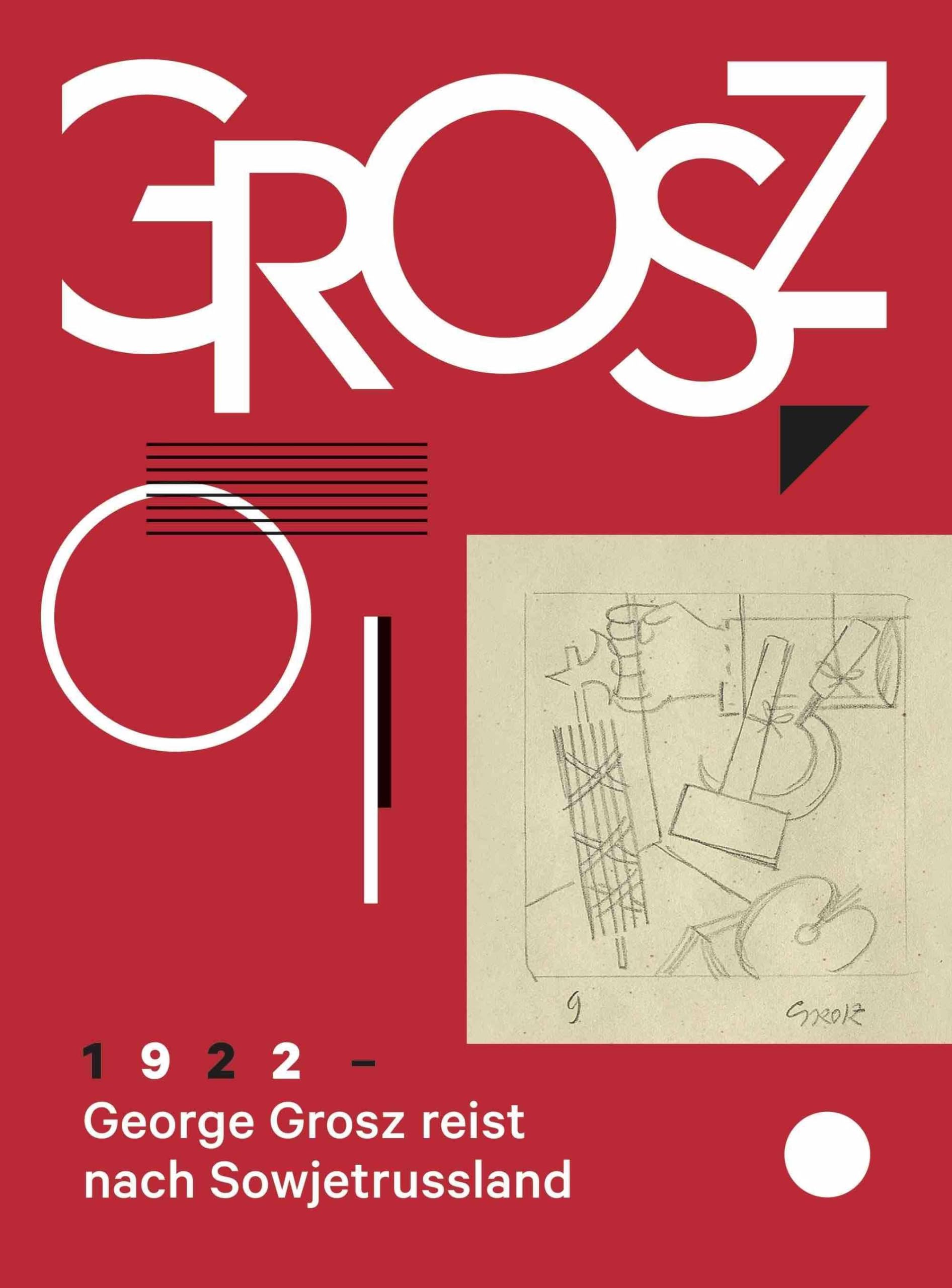 George Grosz. 1922: George Grosz reist nach Sowjetrussland: Das kleine Grosz-Museum, Berlin Film, Art & Culture