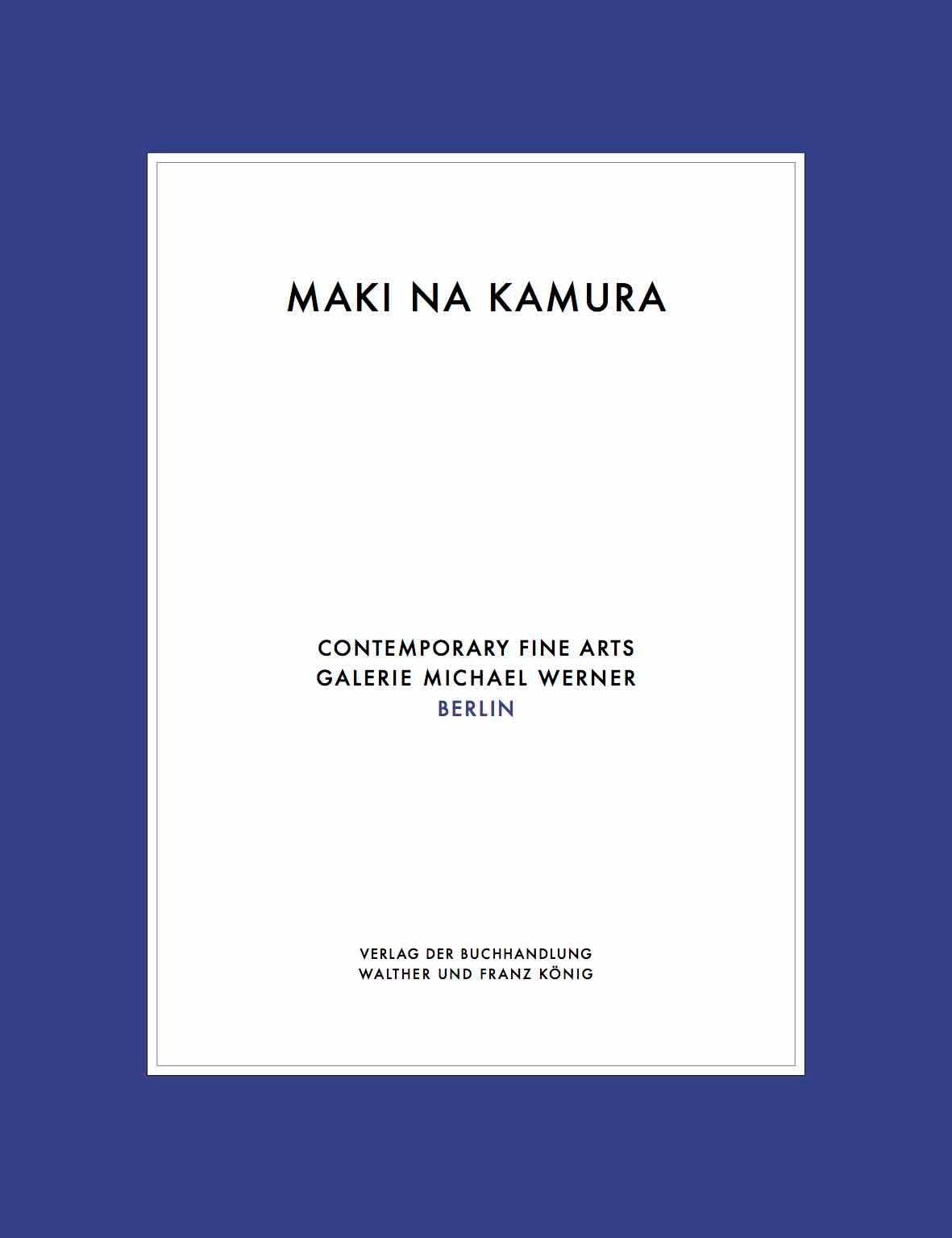 Maki Na Kamura. Doppelausstellung / Double Exhibition Arts & Music