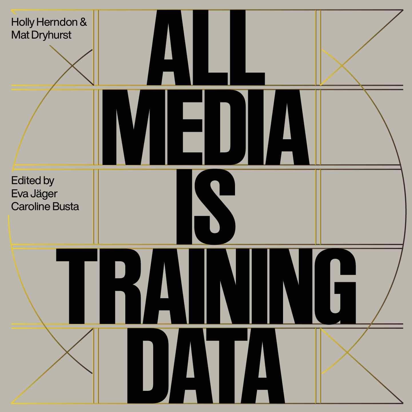Holly Herndon & Mathew Dryhurst All Media is Training Data Film, Art & Culture