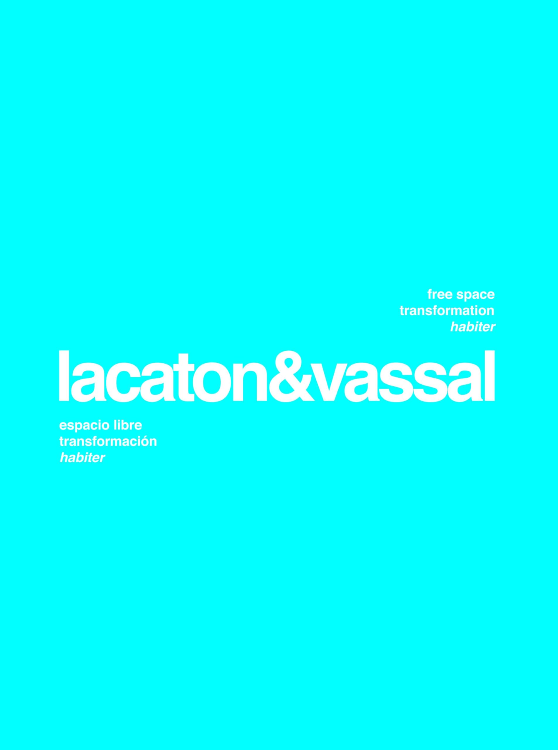 Lacaton & Vassal. Free space, transformation, habiter: 2nd edition Architecture