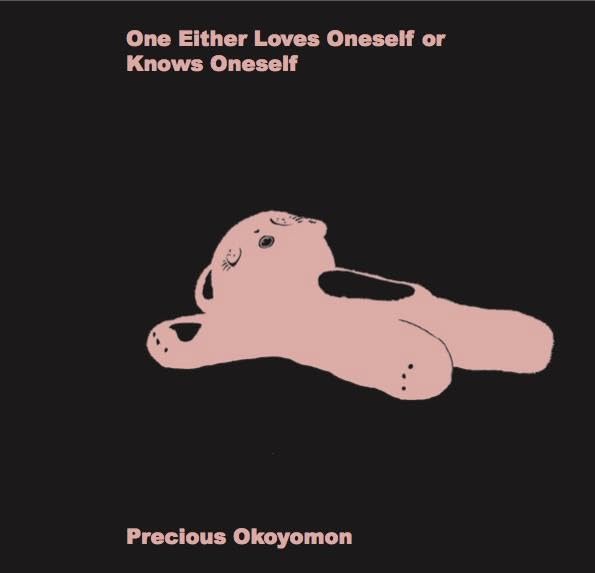 Precious Okoyomon. One Either Loves Oneself or Knows Oneself Film, Art & Culture