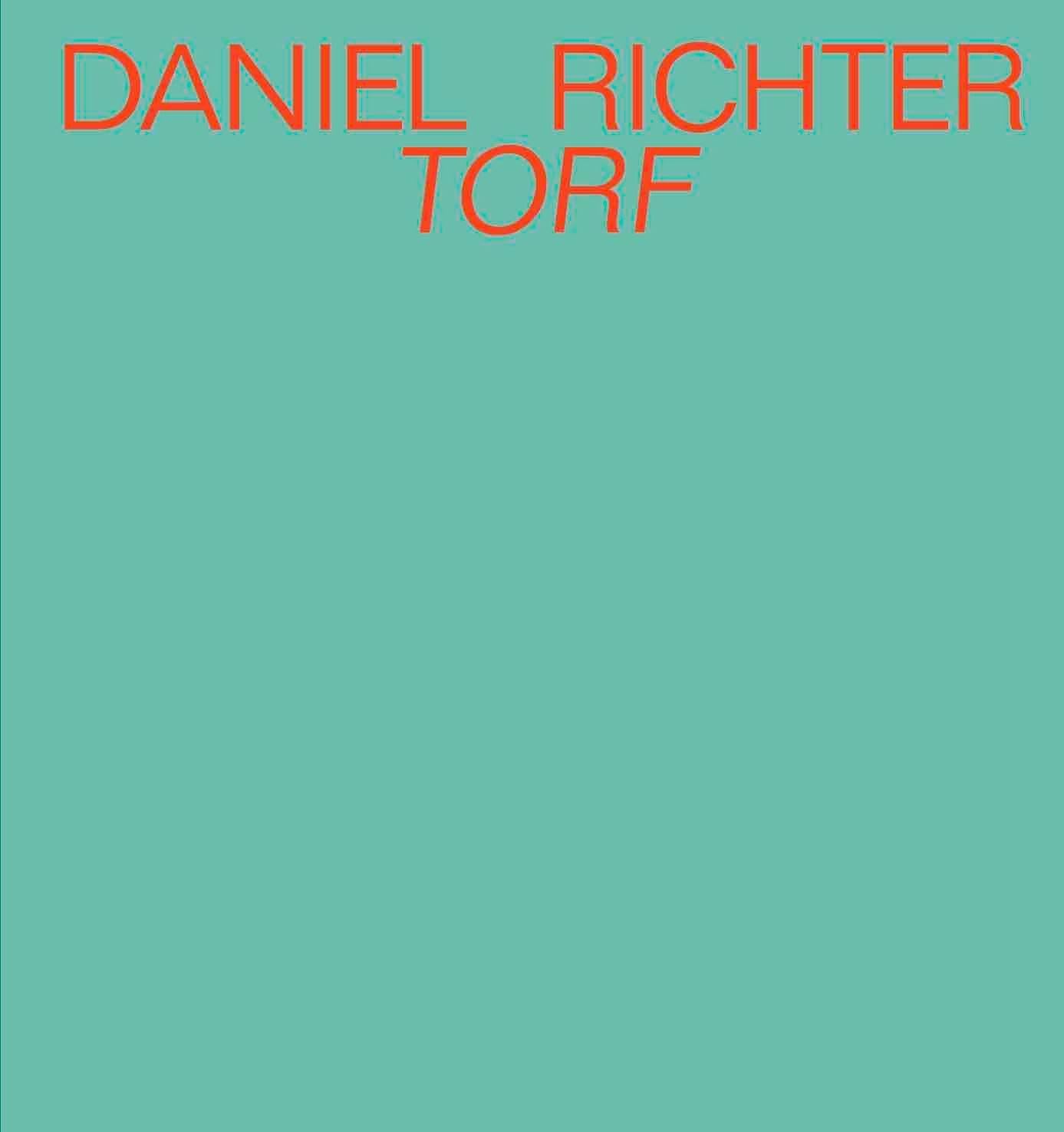 Daniel Richter. Torf Film, Art & Culture