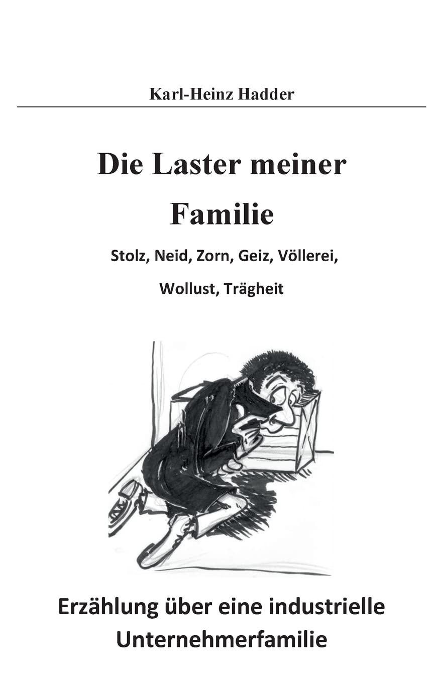 Die Laster meiner Familie: Hochmut, Neid, Zorn, Geiz, Völlerei, Wollust, Trägheit Poetry