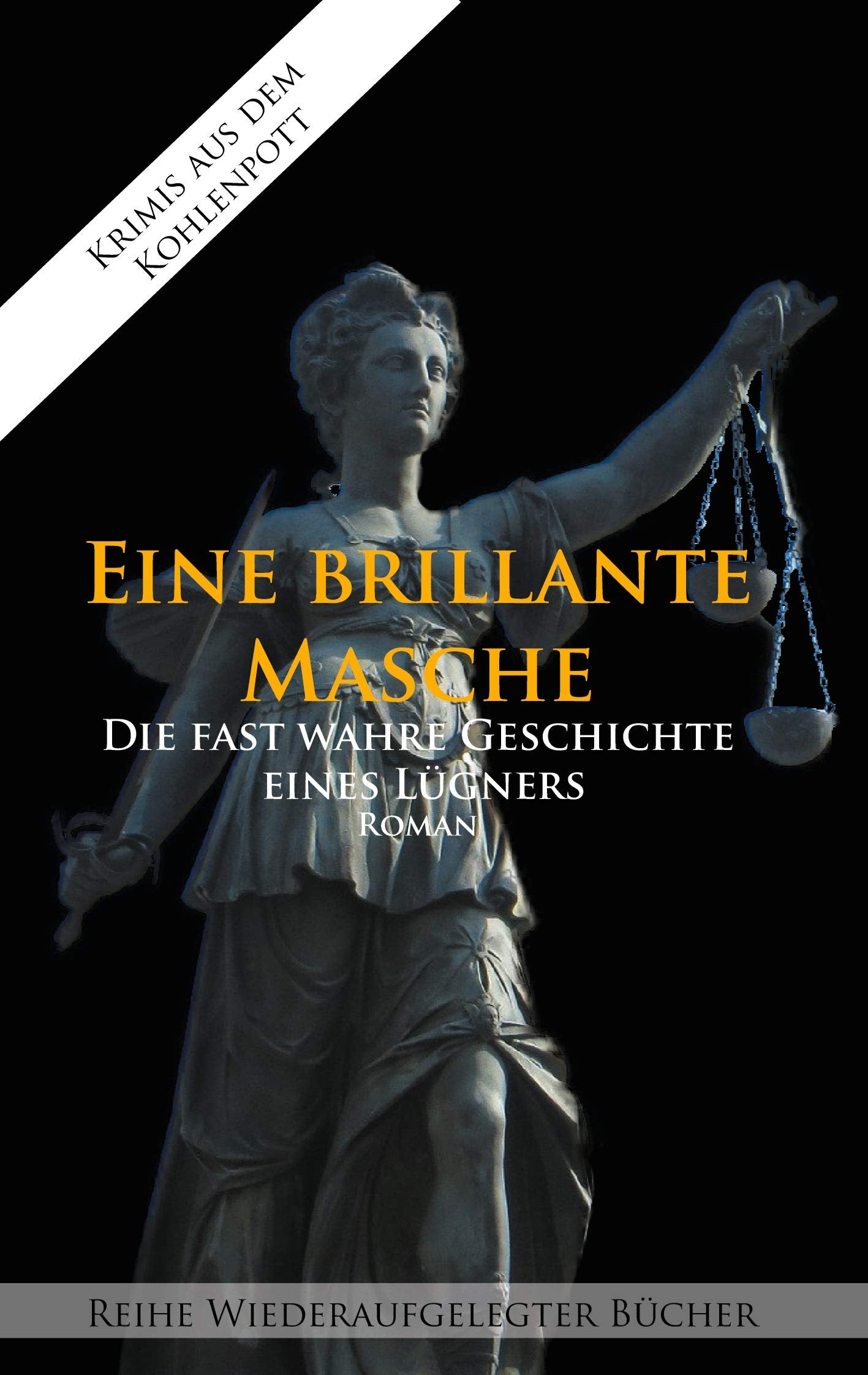 Eine brillante Masche: Die fast wahre Geschichte eines Lügners Contemporary literature