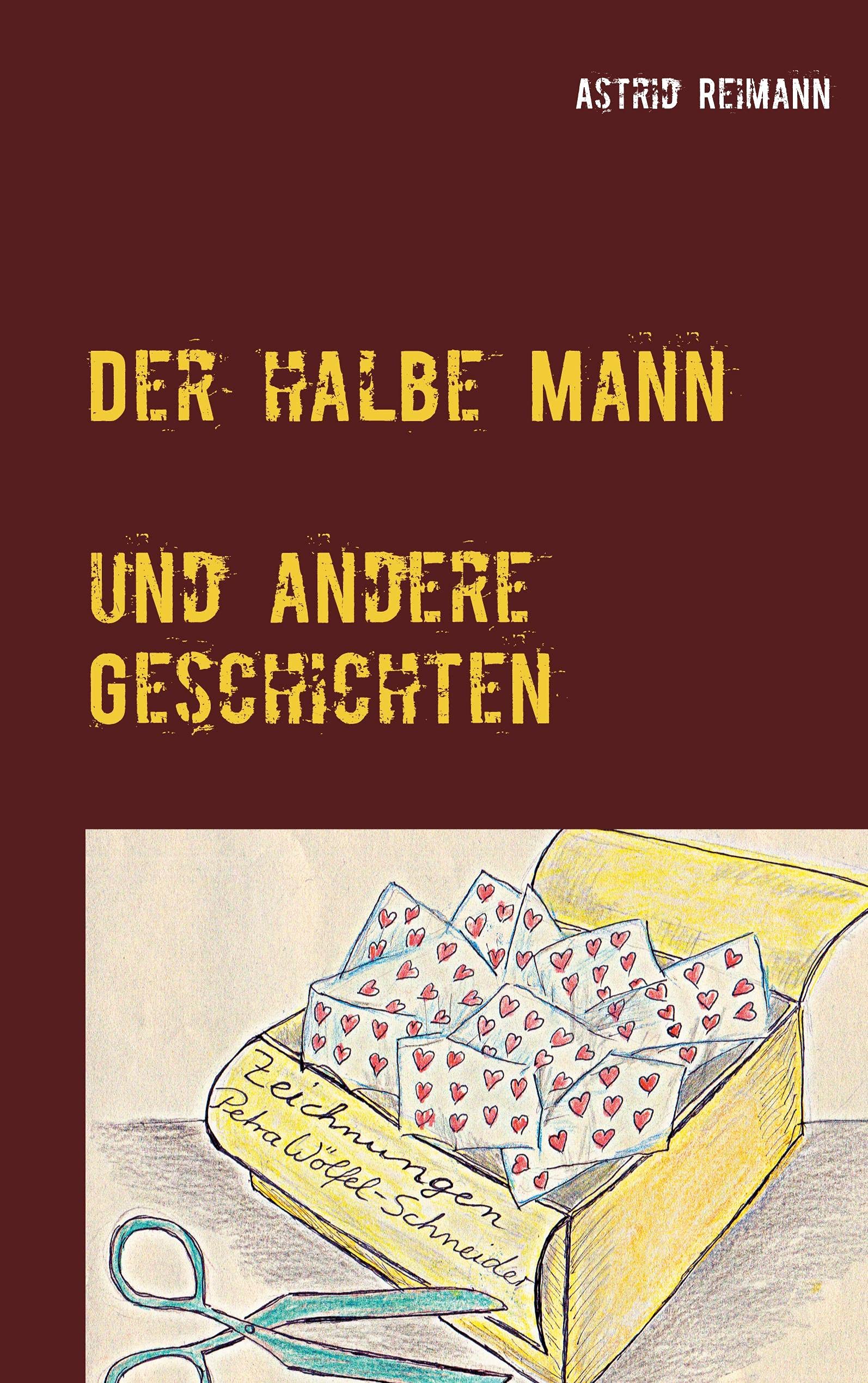 Der halbe Mann und andere Geschichten Essays & Short Stories