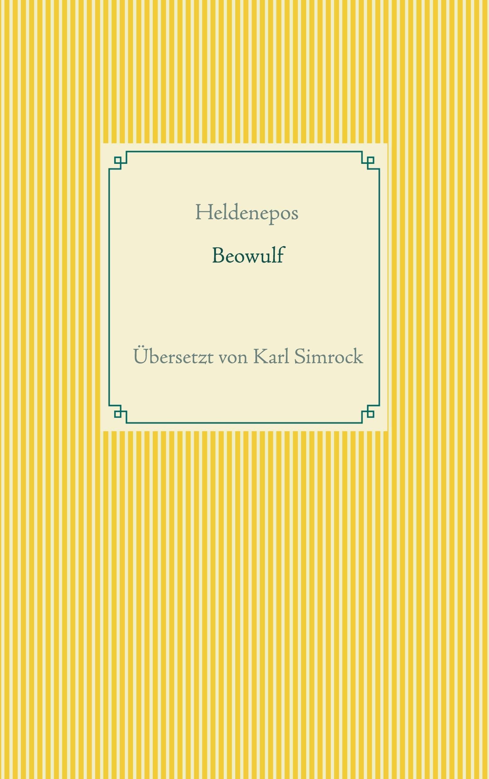 Beowulf: Übersetzt von K. Simrock (Taschenbuch-Literatur-Klassiker) Fairy Tales & Legends