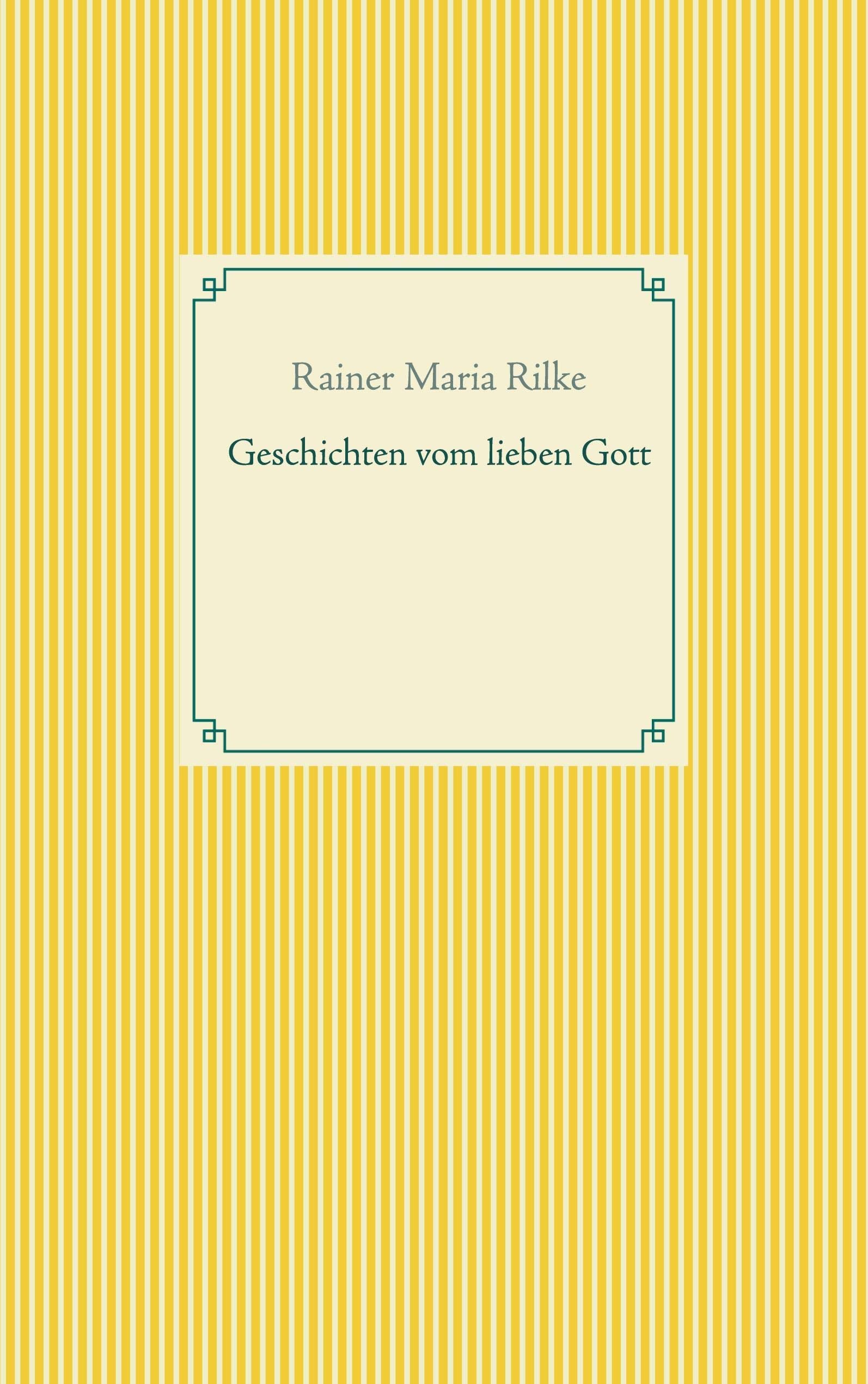 Geschichten vom lieben Gott (Taschenbuch-Literatur-Klassiker) Contemporary literature