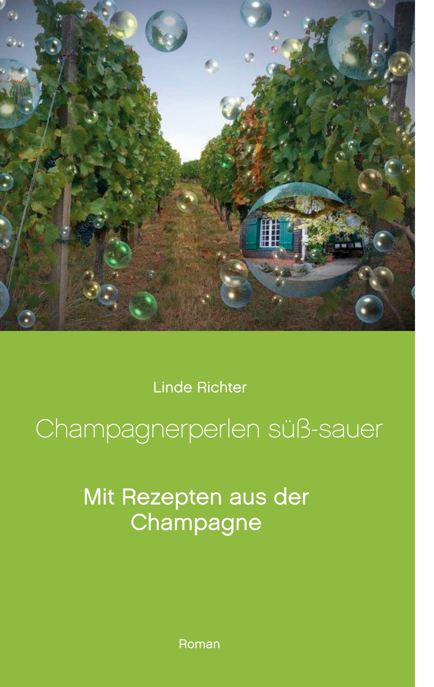 Champagnerperlen süß-sauer: Mit 15 Rezepten aus der Champagne Humour & Satire