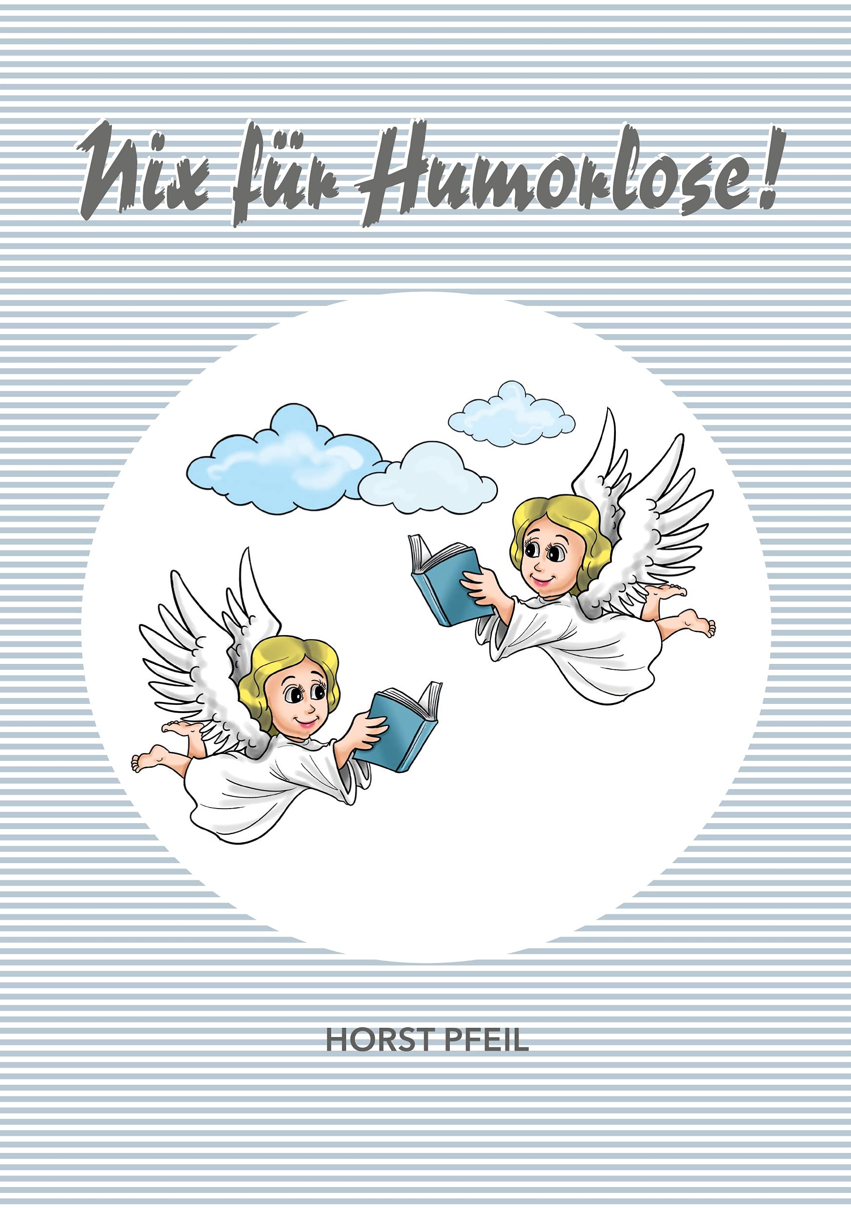 Nix für Humorlose Humour & Satire