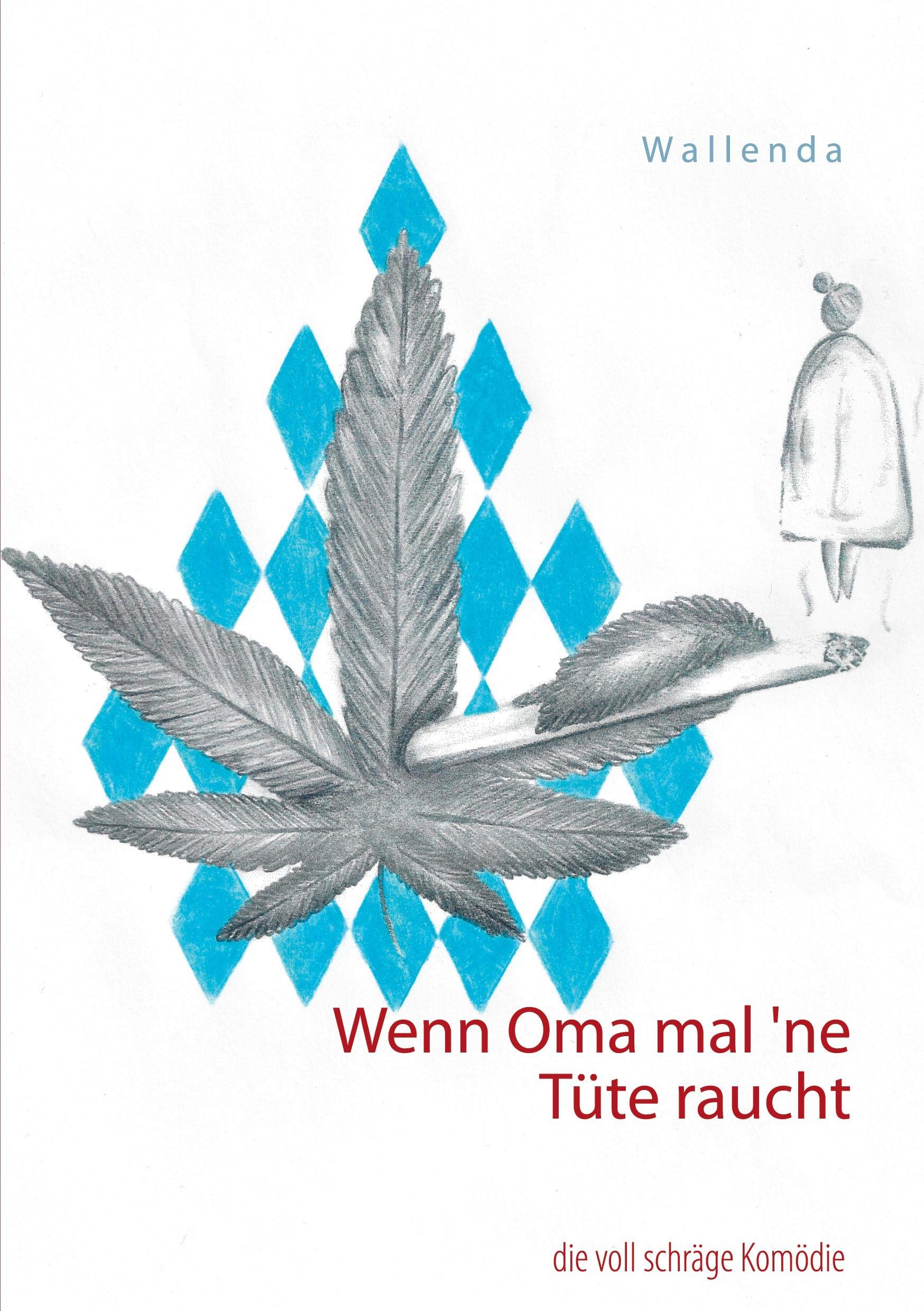 Wenn Oma mal `ne Tüte raucht Humour & Satire