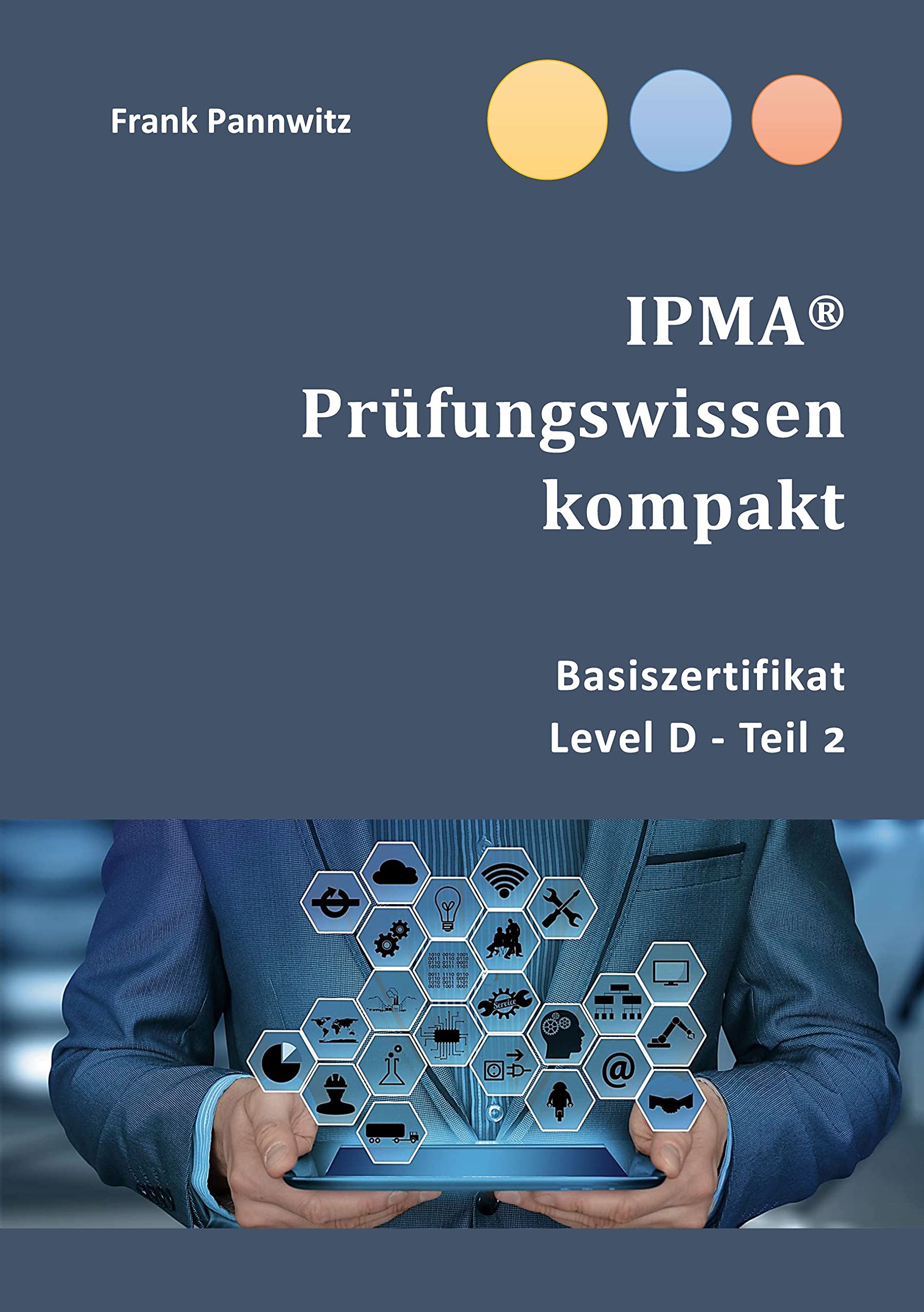 IPMA® Prüfungswissen kompakt Law