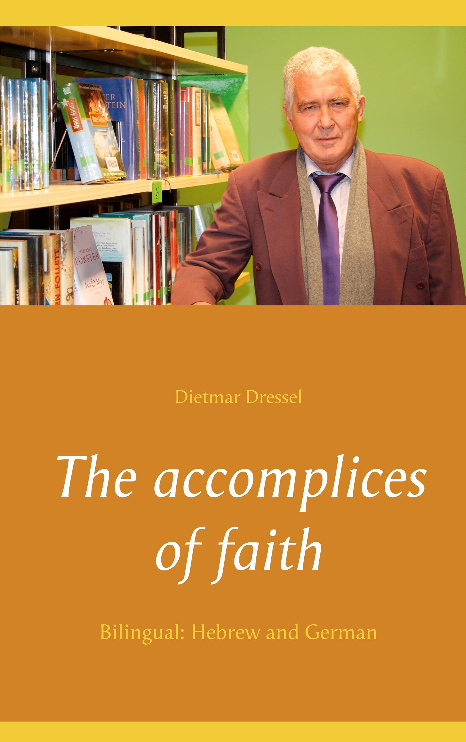 The accomplices of faith Historical Fiction