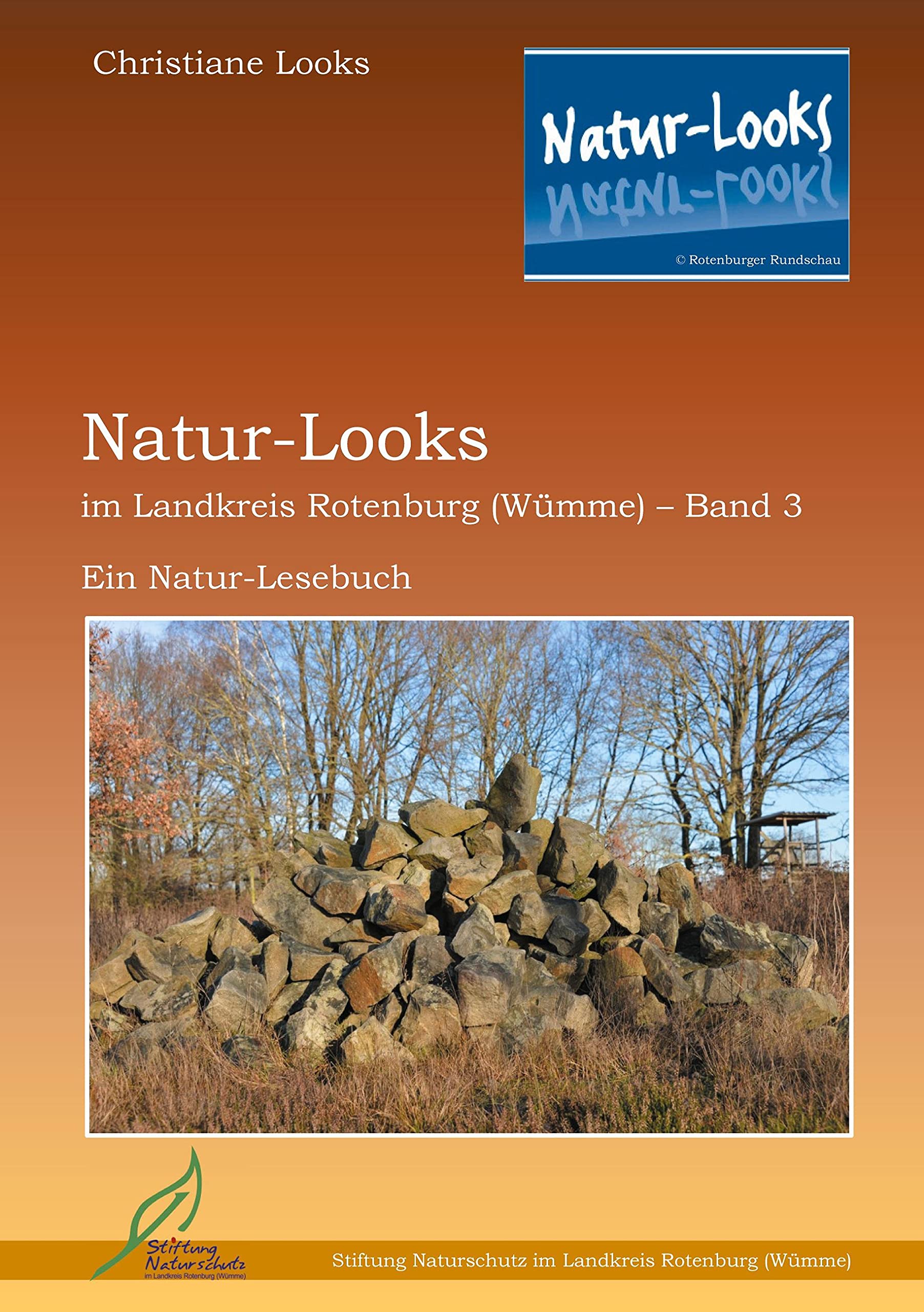 Natur-Looks im Landkreis Rotenburg (Wümme) - Band 3: Ein Natur-Lesebuch Architecture