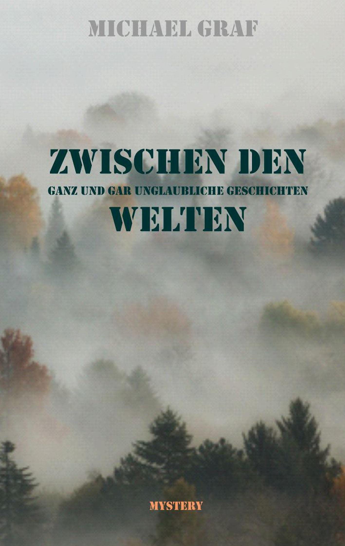 Zwischen den Welten: Ganz und gar unglaubwürdige Geschichten Action & Adventure