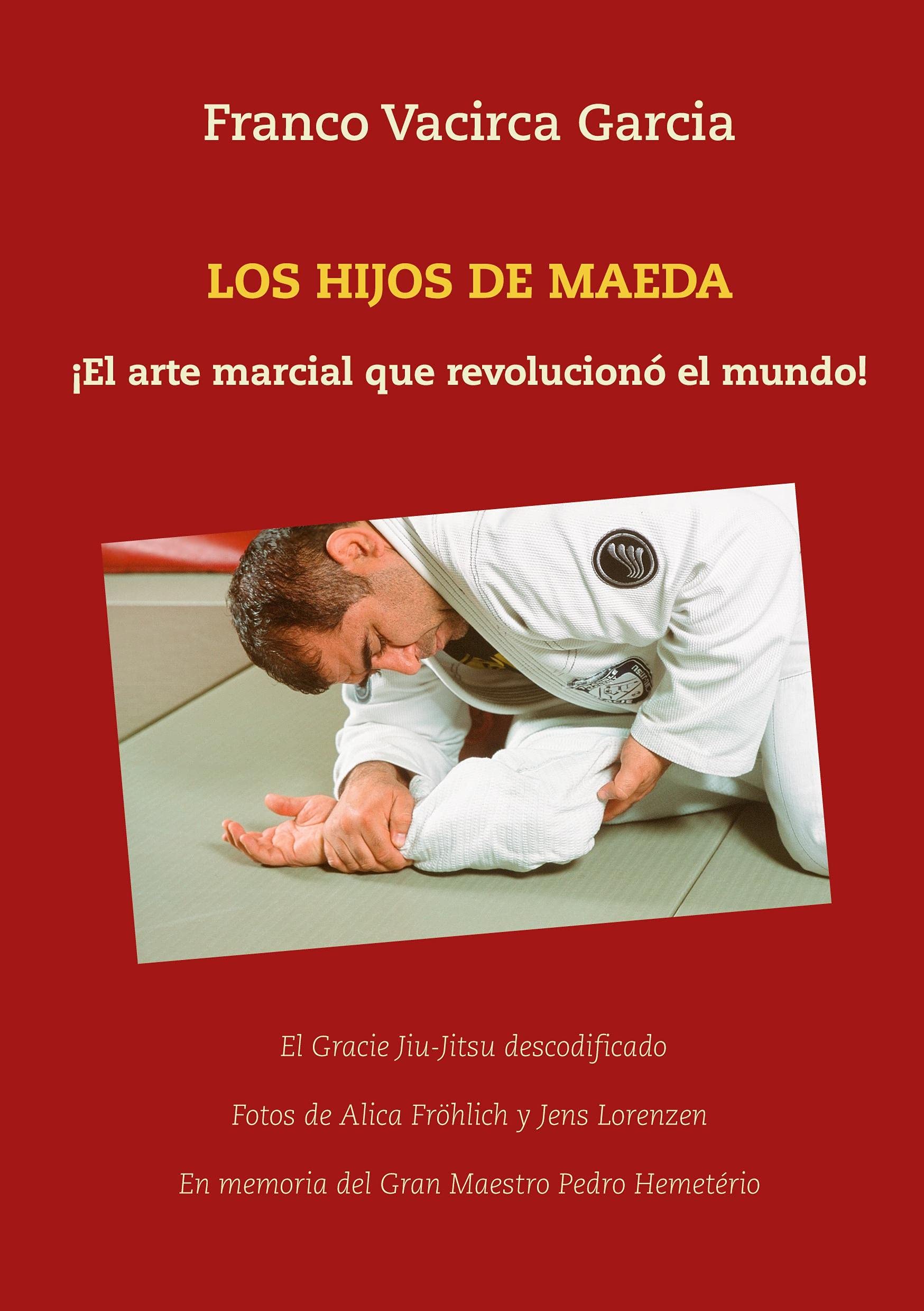 Los Hijos de Maeda: ¡El arte marcial que revolucionó el mundo! (EL GRACIE JIU-JITSU DESCODIFICADO) Leisure & Fun
