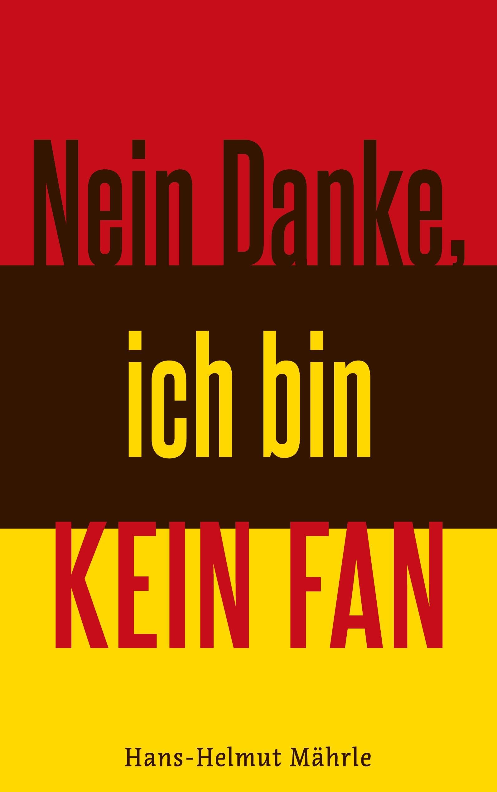 Nein Danke, ich bin kein Fan Poetry