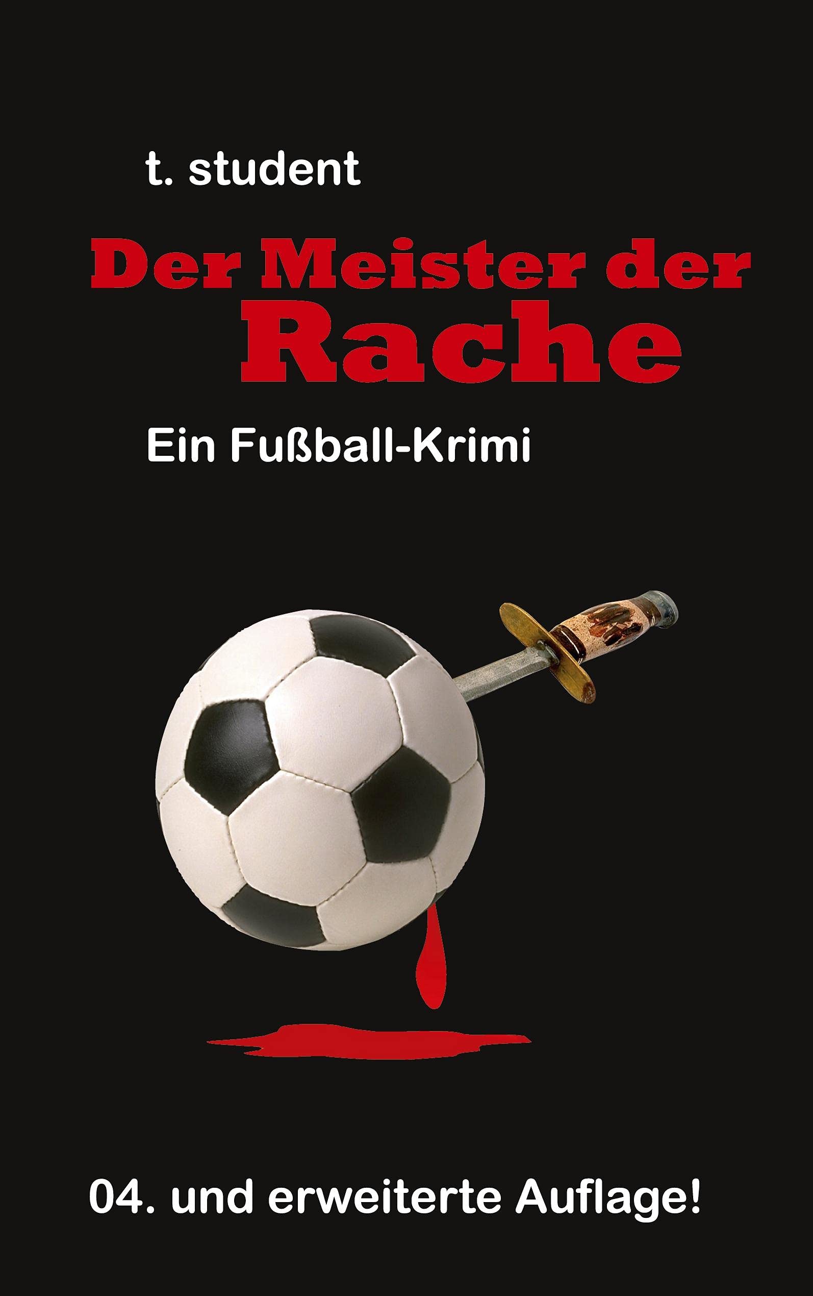 Der Meister der Rache: Ein Fußball-Krimi Contemporary literature