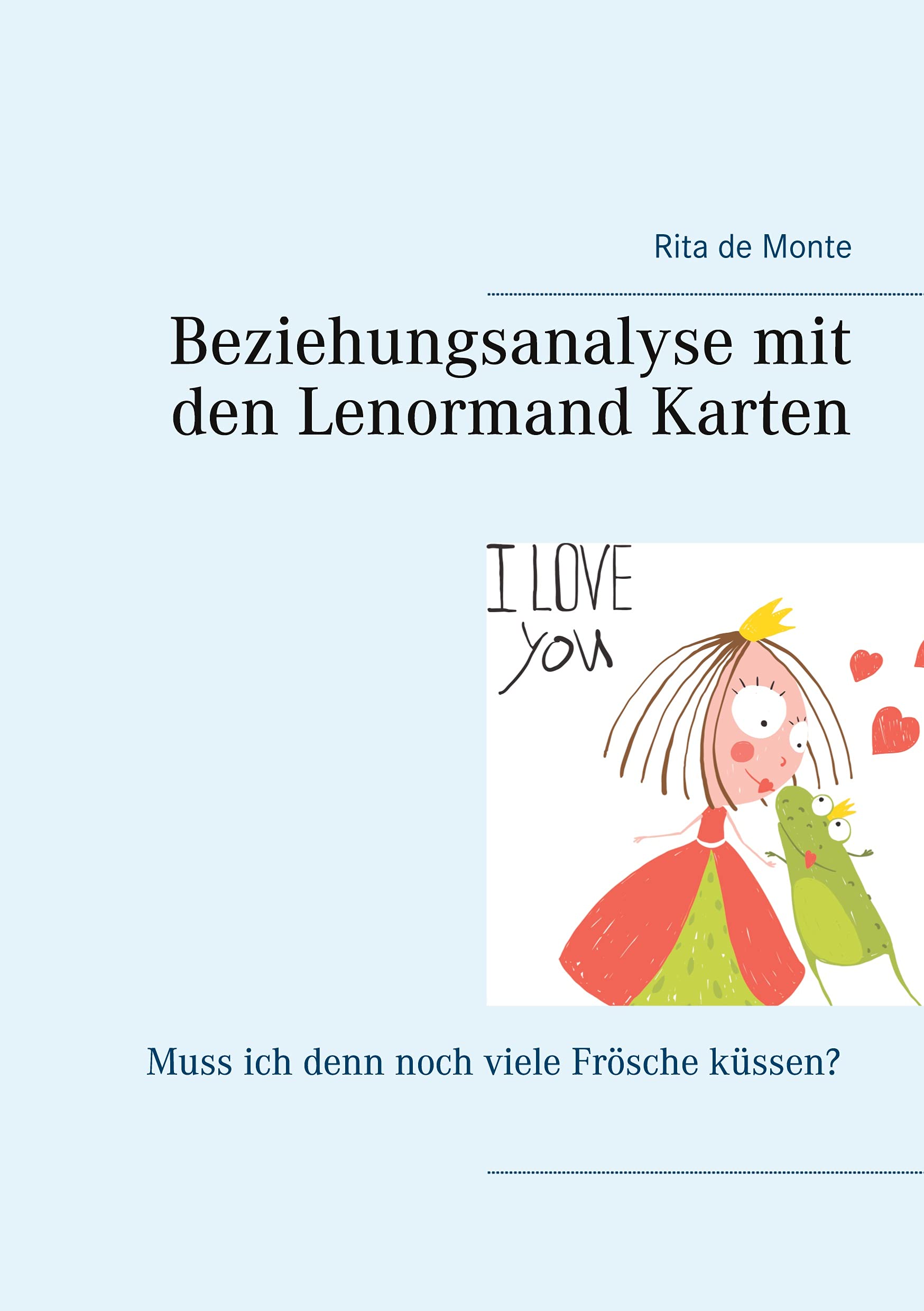 de Monte, R: Beziehungsanalyse mit den Lenormand Karten book