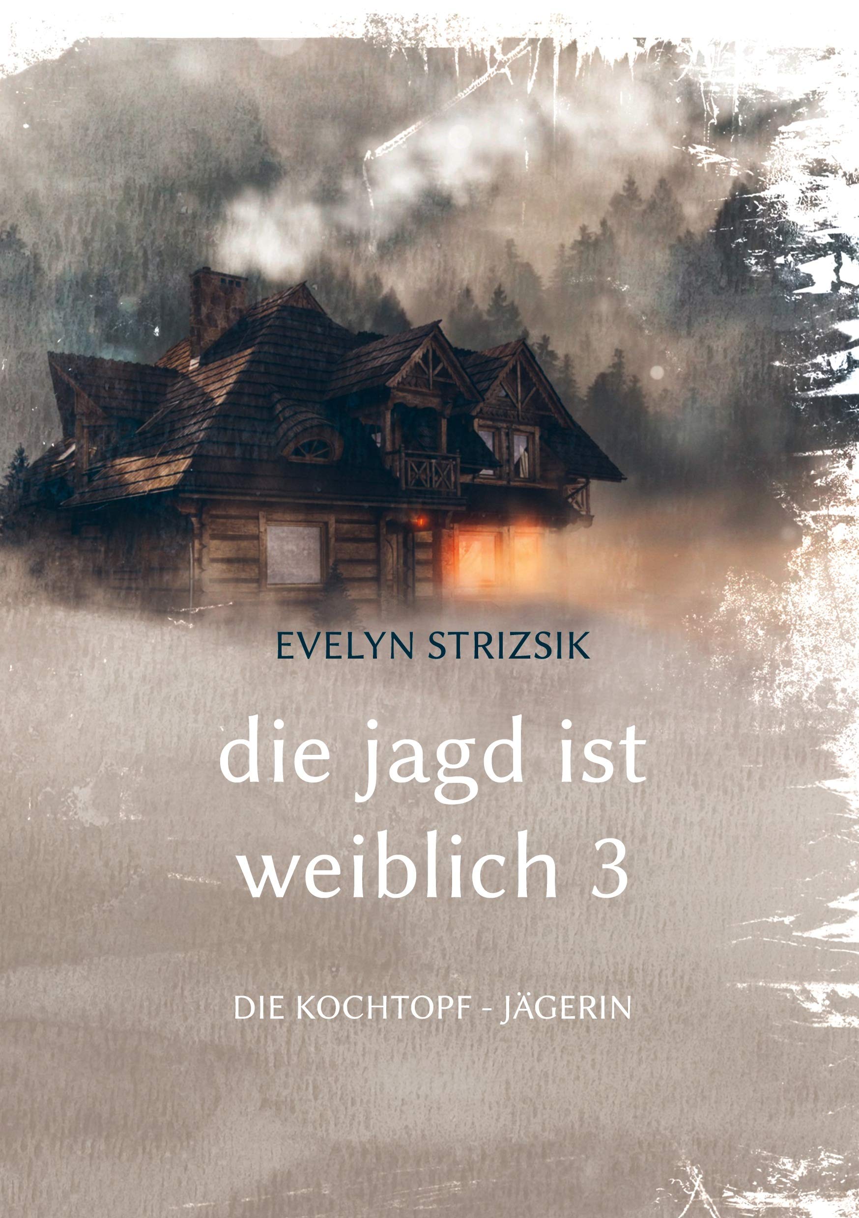 Die Jagd ist Weiblich 3 book