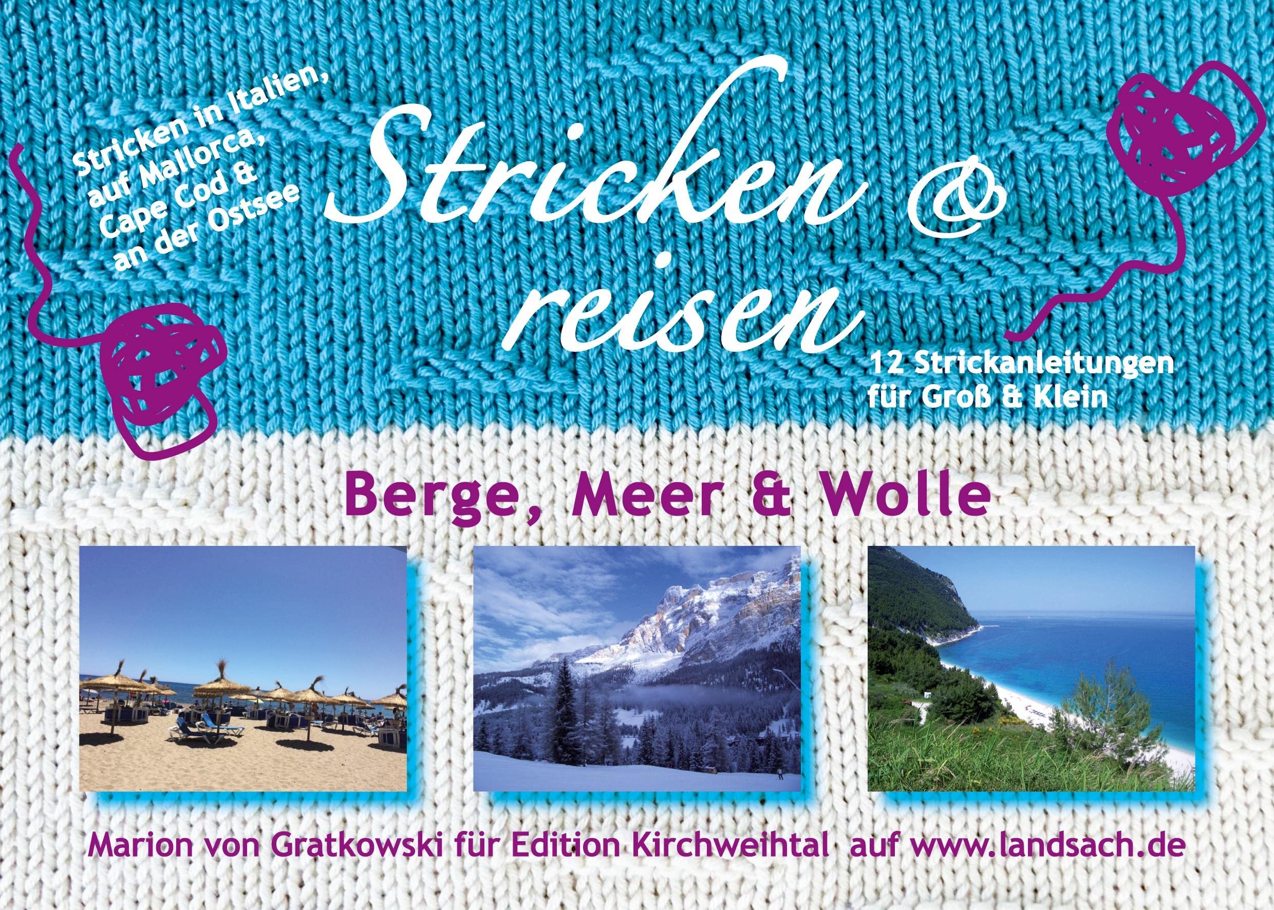 Stricken & reisen: Berge, Meer & Wolle (Bayerisch stricken) Hobbies & Crafts