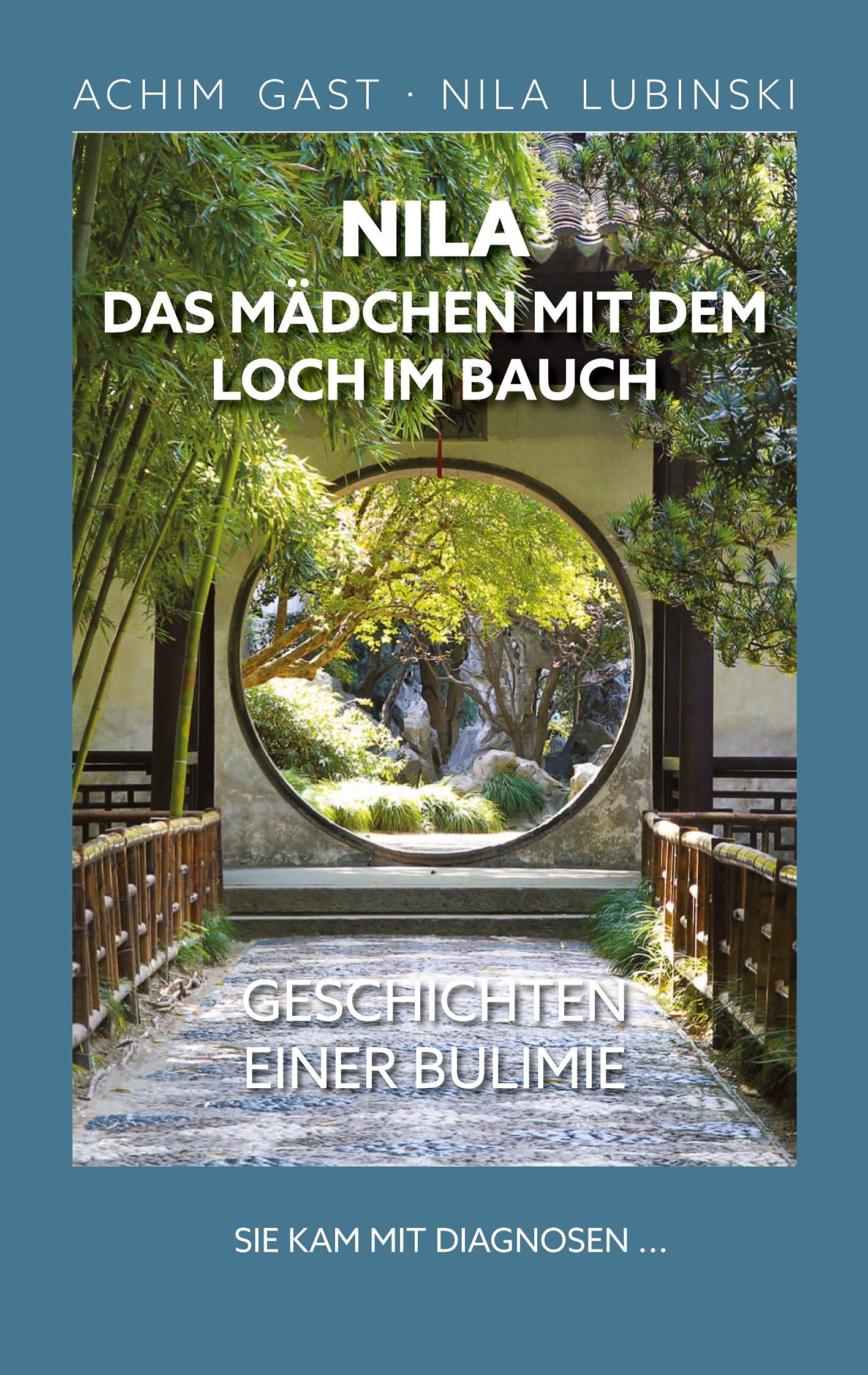 Nila das Mädchen mit dem Loch im Bauch: Geschichten einer Bulimie Health, Nutrition & Fitness