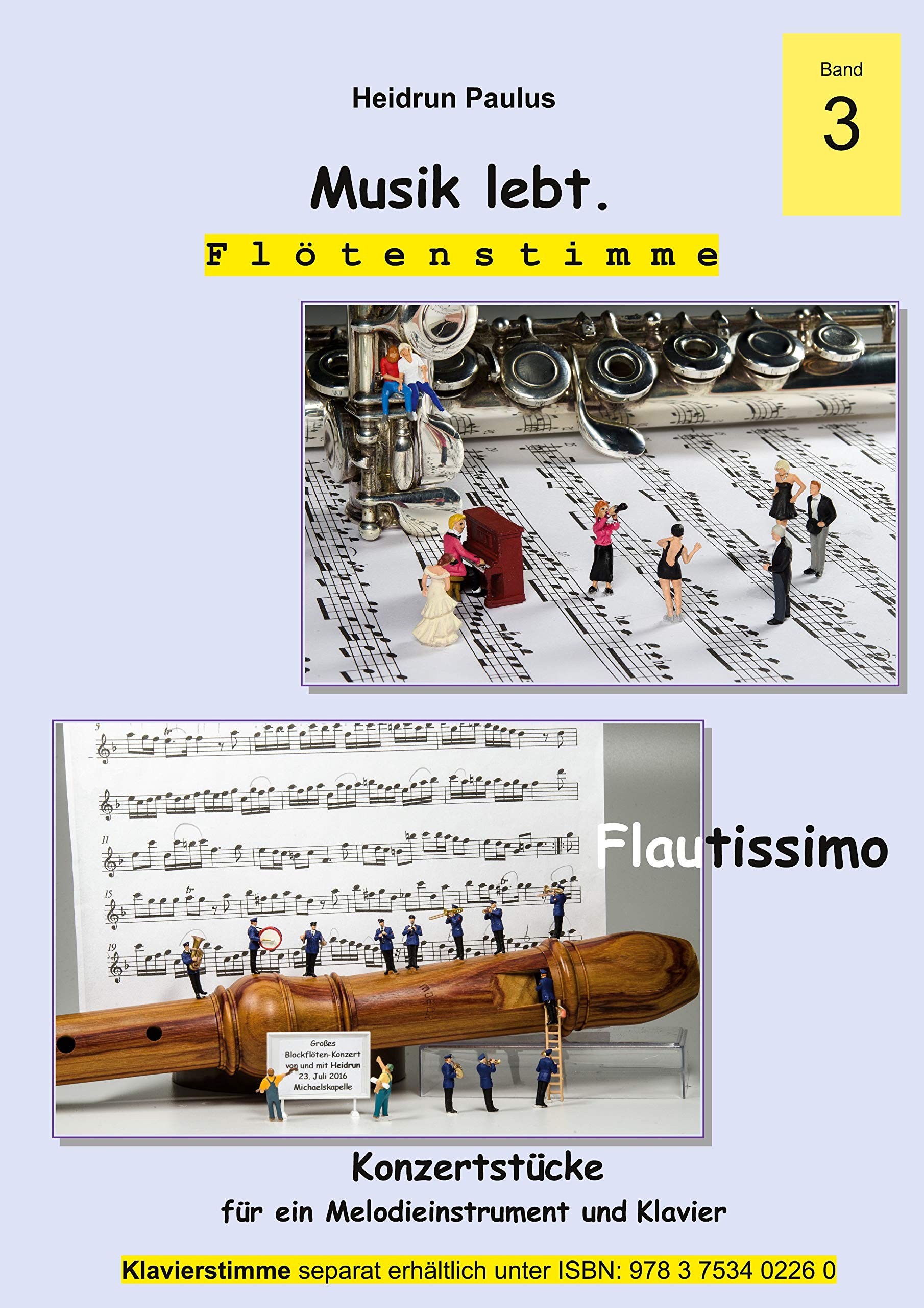 Musik lebt. (Flötenstimme) -Band 3 -: Flautissimo Sheet Music