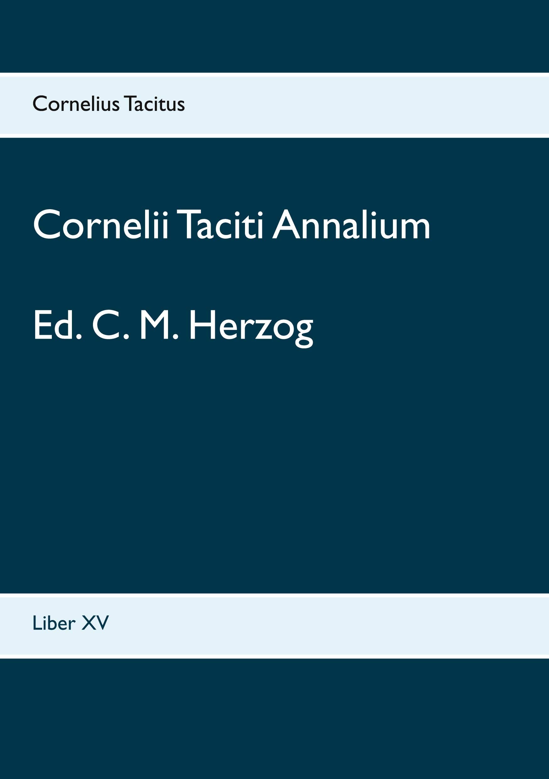 Cornelii Taciti Annalium: Liber XV Philosophy