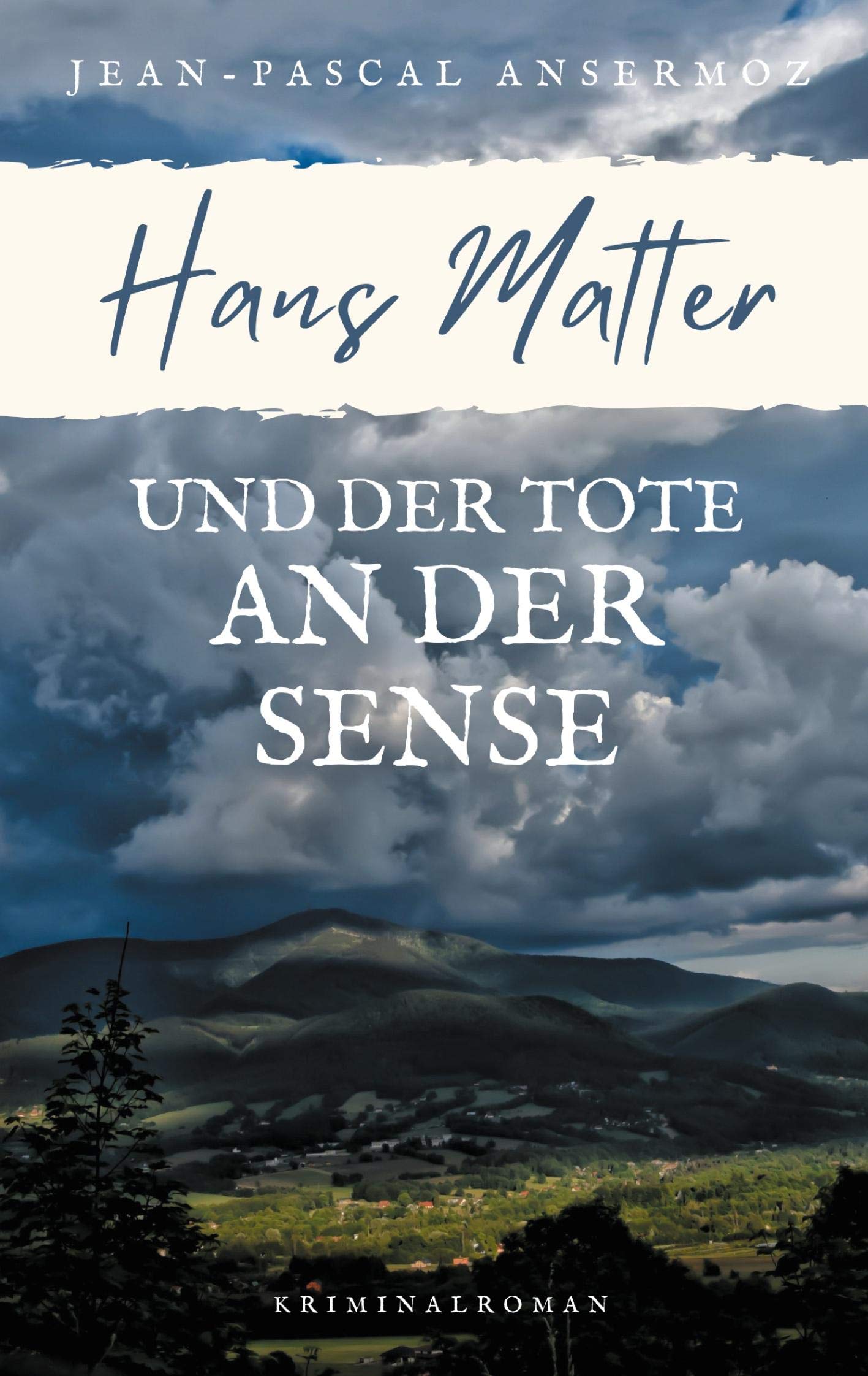 Hans Matter und der Tote an der Sense Contemporary literature