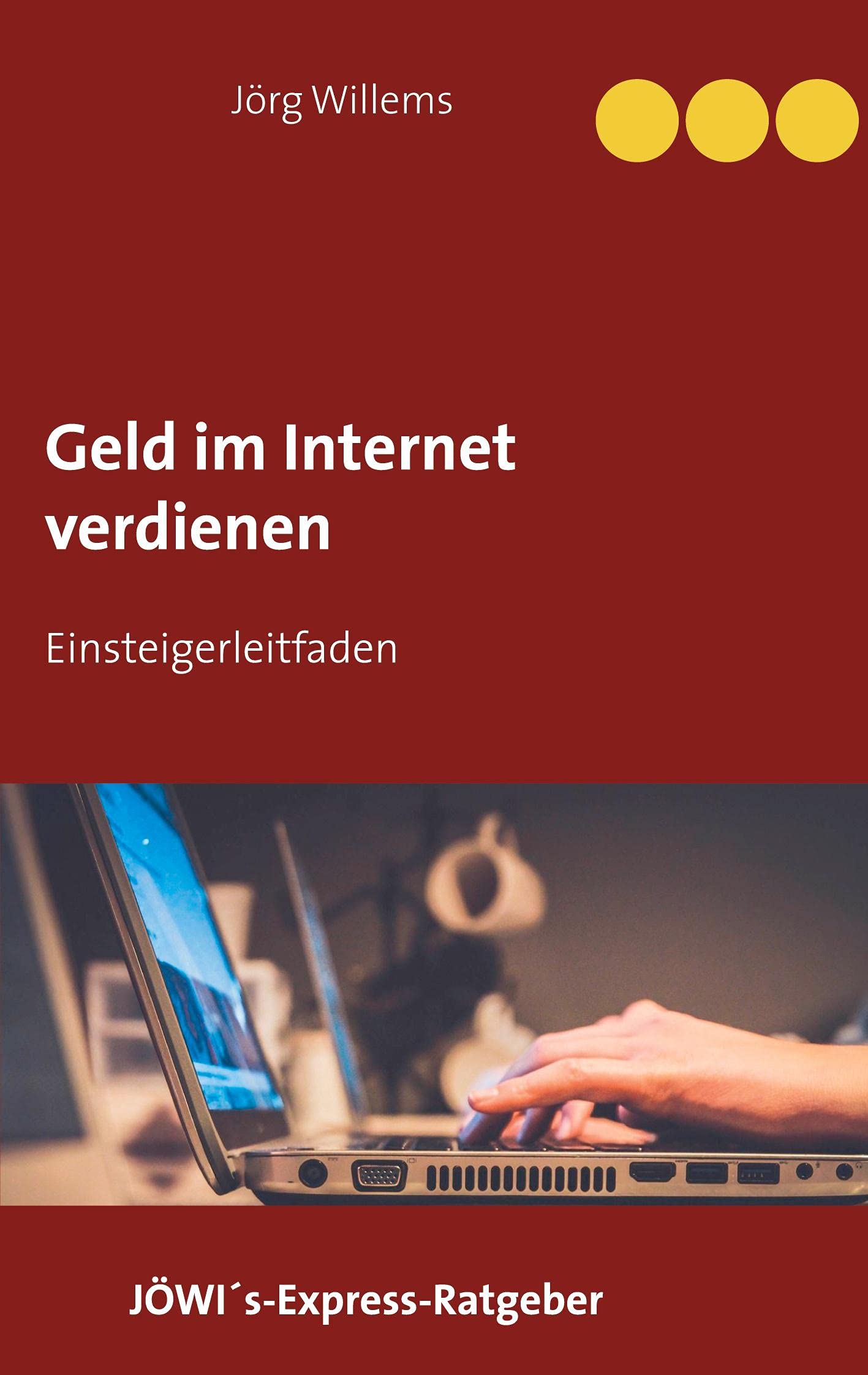 Geld verdienen im Internet für Einsteiger Business, Finance & Career