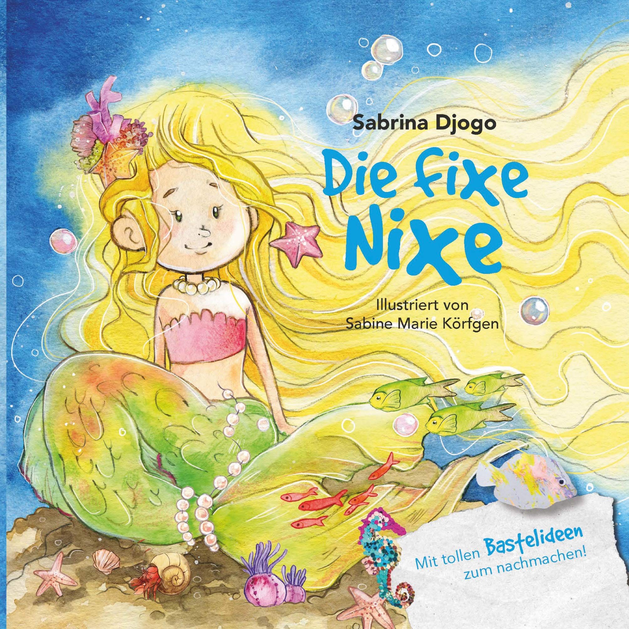 Die fixe Nixe: und ihre Freunde Parents & Children