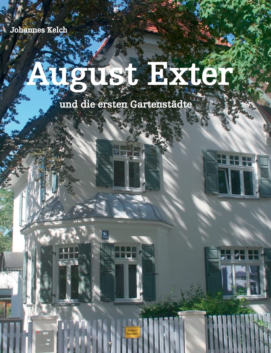 August Exter und die ersten Gartenstädte Politics & History
